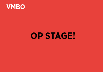 VMBO - Op stage
