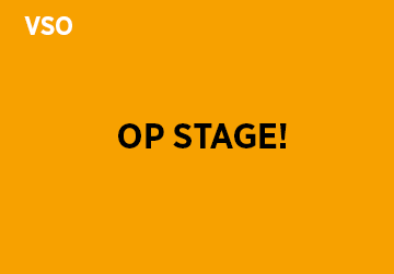 VSO - Op stage